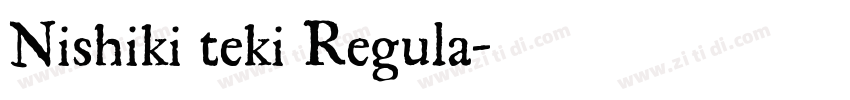 Nishiki teki Regula字体转换